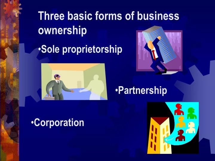 three basic forms of business ownership