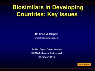 Biosimilars in Developing Countries: Key Issues