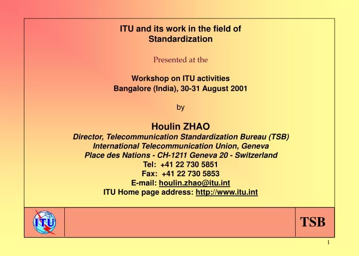 itu and its work in the field of standardization