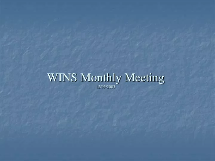 wins monthly meeting 12 05 2003