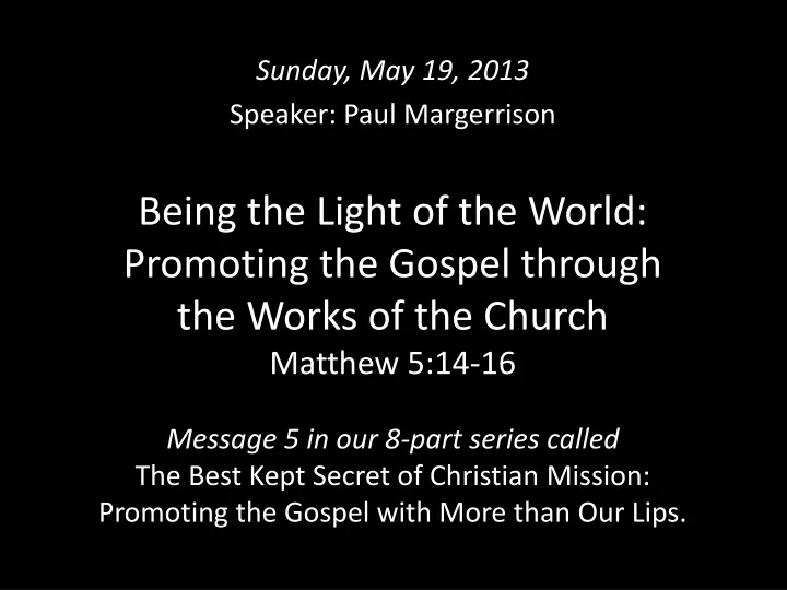 being the light of the world promoting the gospel