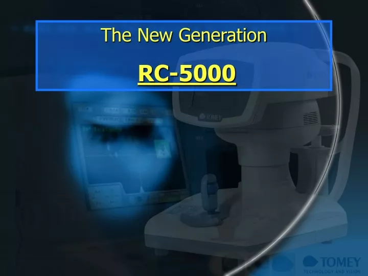 the new generation rc 5000