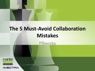 The 5 Must-Avoid Collaboration Mistakes