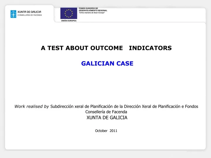 a test about outcome indicators galician case