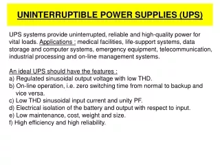 UNINTERRUPTIBLE POWER SUPPLIES (UPS)