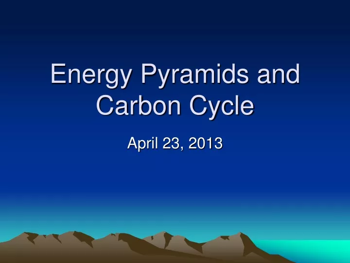 energy pyramids and carbon cycle