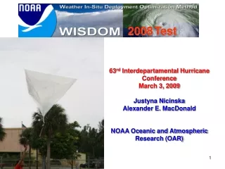 63 rd  Interdepartamental Hurricane Conference March 3, 2009 Justyna Nicinska