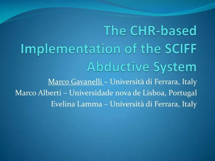 the chr based implementation of the sciff abductive system