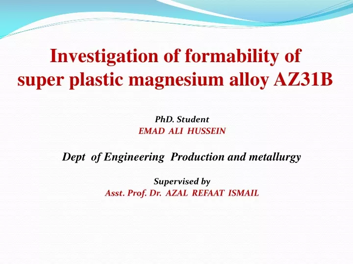 investigation of formability of super plastic