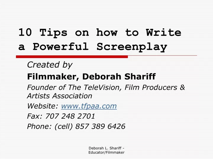 10 tips on how to write a powerful screenplay