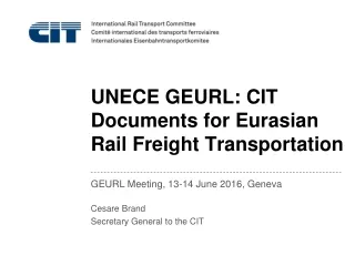 UNECE GEURL: CIT Documents for Eurasian Rail Freight Transportation