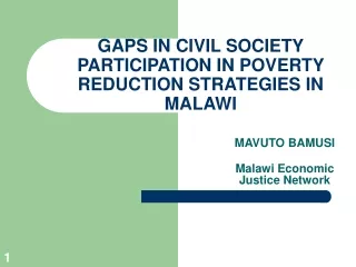 GAPS IN CIVIL SOCIETY PARTICIPATION IN POVERTY REDUCTION STRATEGIES IN MALAWI