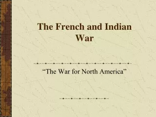 The French and Indian War