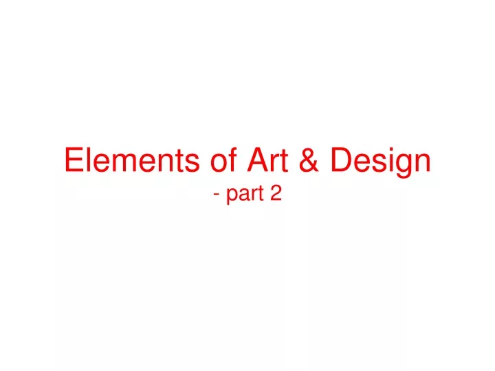 elements of art design part 2
