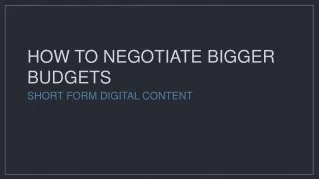 HOW TO NEGOTIATE BIGGER BUDGETS