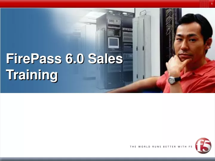 firepass 6 0 sales training