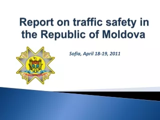 Report  on traffic safety in  the Republic of Moldova