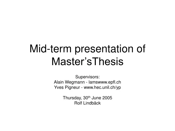 mid term presentation of master sthesis