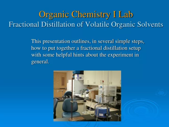 organic chemistry i lab fractional distillation of volatile organic solvents