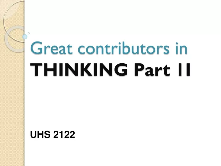 great contributors in thinking part 1i