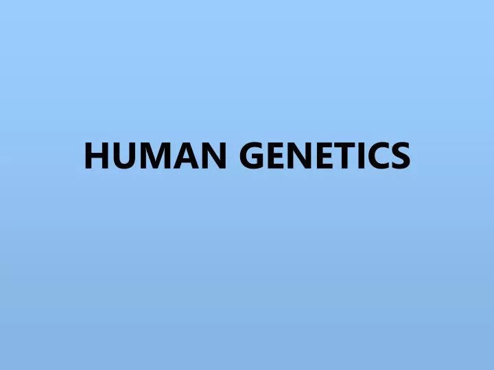 human genetics