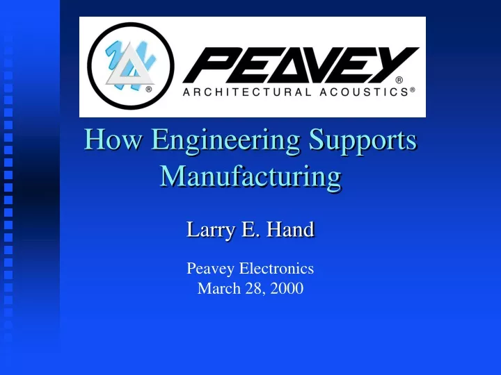 how engineering supports manufacturing