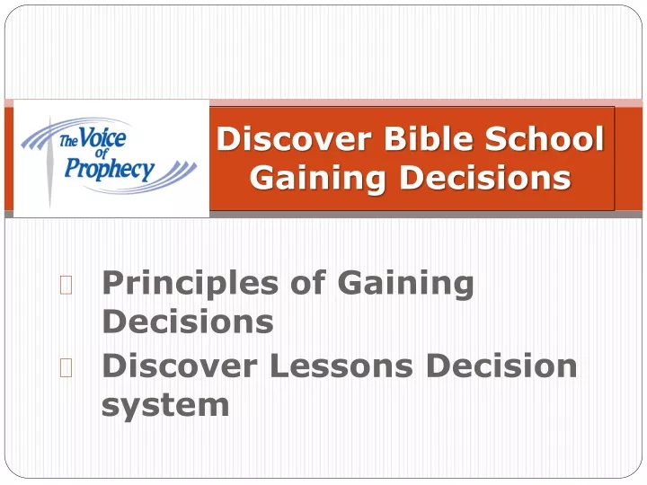 discover bible school gaining decisions