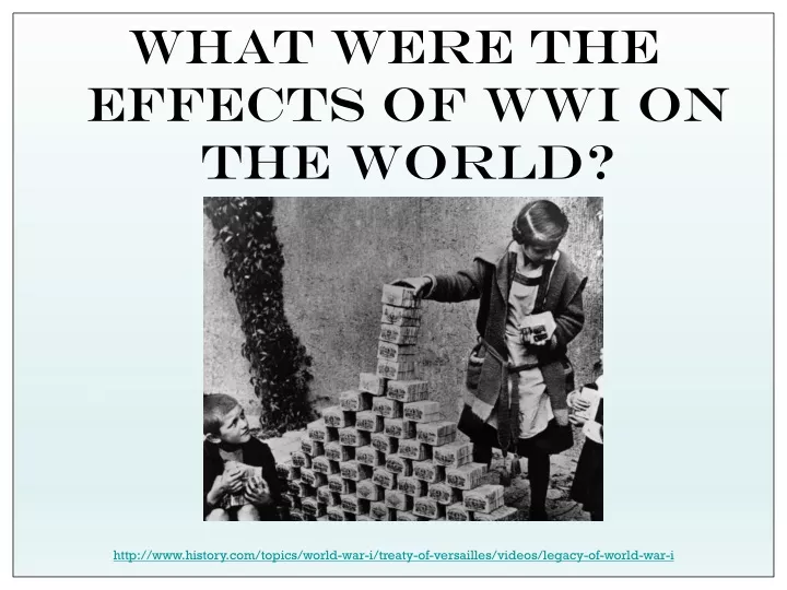 what were the effects of wwi on the world http