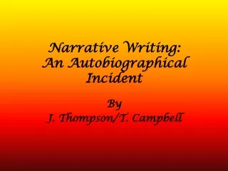 Narrative Writing: An Autobiographical Incident