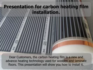Presentation for carbon heating film installation.