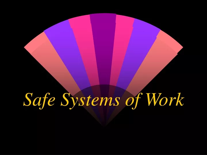 safe systems of work