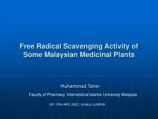 Free Radical Scavenging Activity of Some Malaysian Medicinal Plants