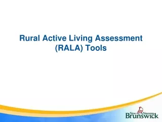 Rural Active Living Assessment (RALA) Tools