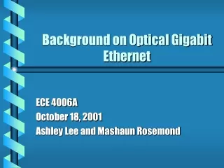Background on Optical Gigabit Ethernet
