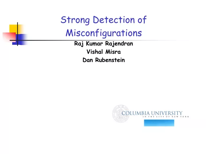 strong detection of misconfigurations raj kumar