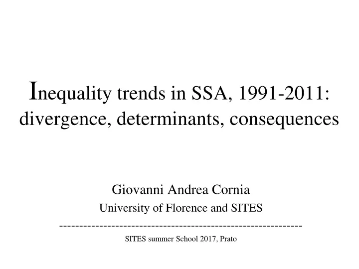 i nequality trends in ssa 1991 2011 divergence determinants consequences
