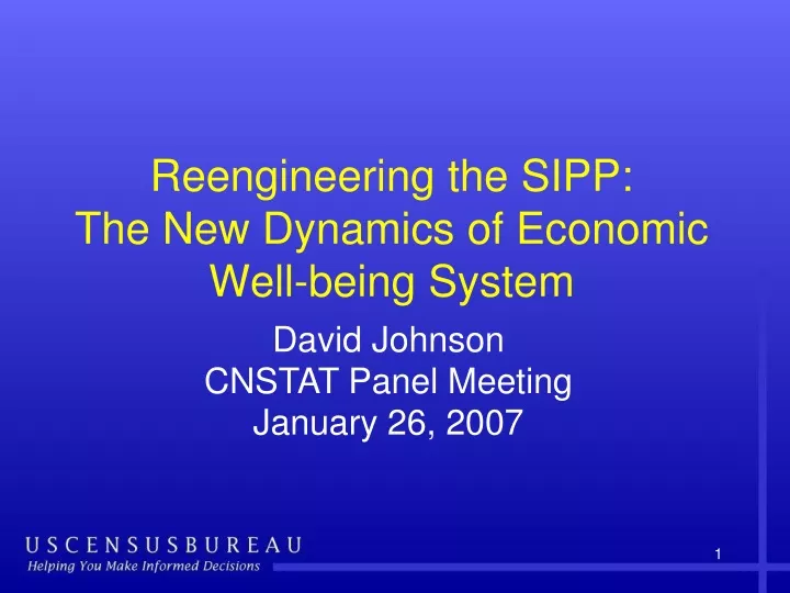 reengineering the sipp the new dynamics of economic well being system