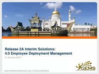 Release 2A Interim Solutions: 4.0 Employee Deployment Management