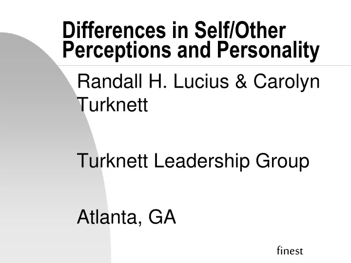 differences in self other perceptions and personality