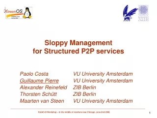 Sloppy Management  for Structured P2P services