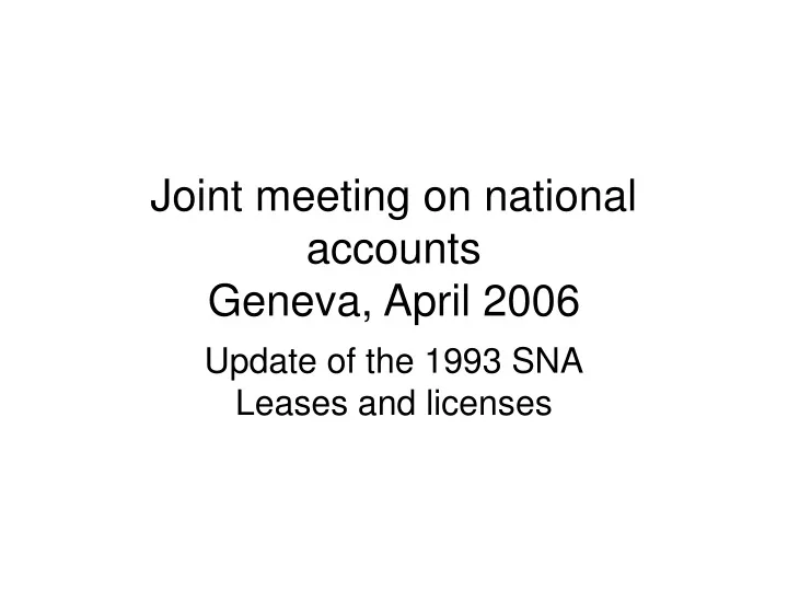 joint meeting on national accounts geneva april 2006