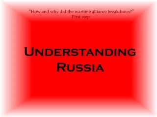 Understanding  Russia
