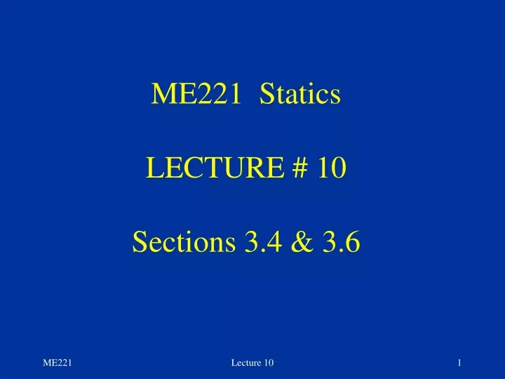 me221 statics lecture 10 sections 3 4 3 6