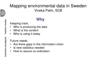Mapping environmental data in Sweden Viveka Palm, SCB