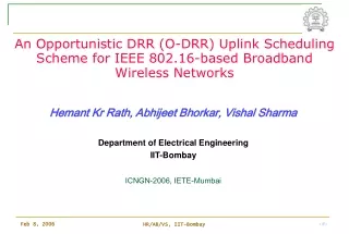 Hemant Kr Rath, Abhijeet Bhorkar, Vishal Sharma Department of Electrical Engineering IIT-Bombay