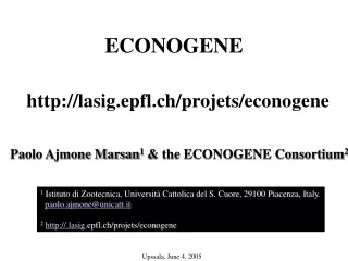 Paolo Ajmone Marsan 1 &amp; the ECONOGENE Consortium 2