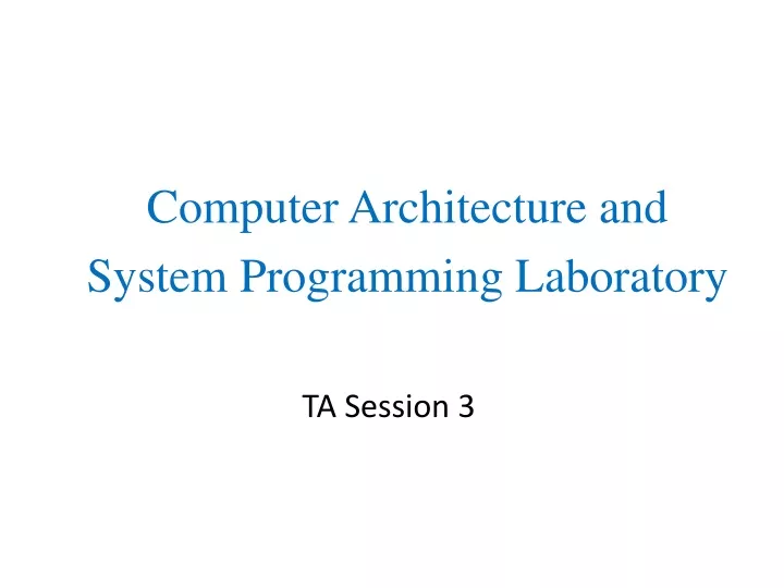 computer architecture and system programming