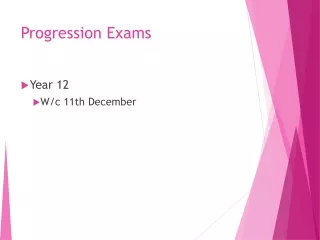 Progression Exams