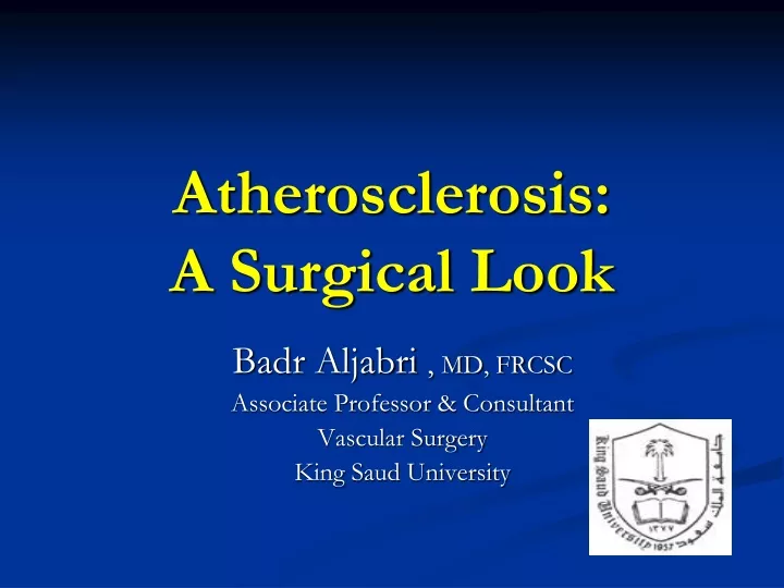 atherosclerosis a surgical look