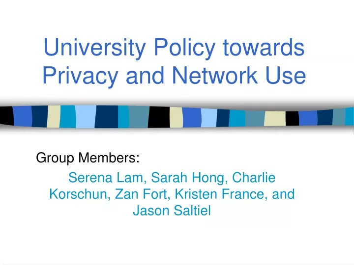 university policy towards privacy and network use